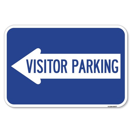 Signmission Visitor Parking With Left Arrow Heavy-Gauge Aluminum Sign, 12" x 18", A-1218-24377 A-1218-24377